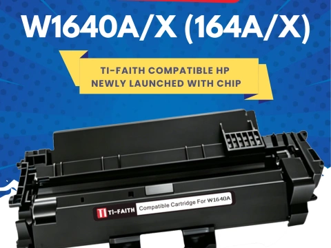 TI-FAITH New Arrival: W1640A / W1640X (164A/164X) Compatible Toner Cartridge with Chip